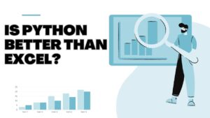 Read more about the article Is Python better than Excel?