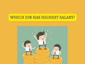 Read more about the article Which job has highest salary?