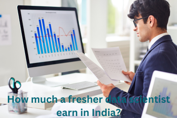 Read more about the article How much a fresher data scientist earn in India?